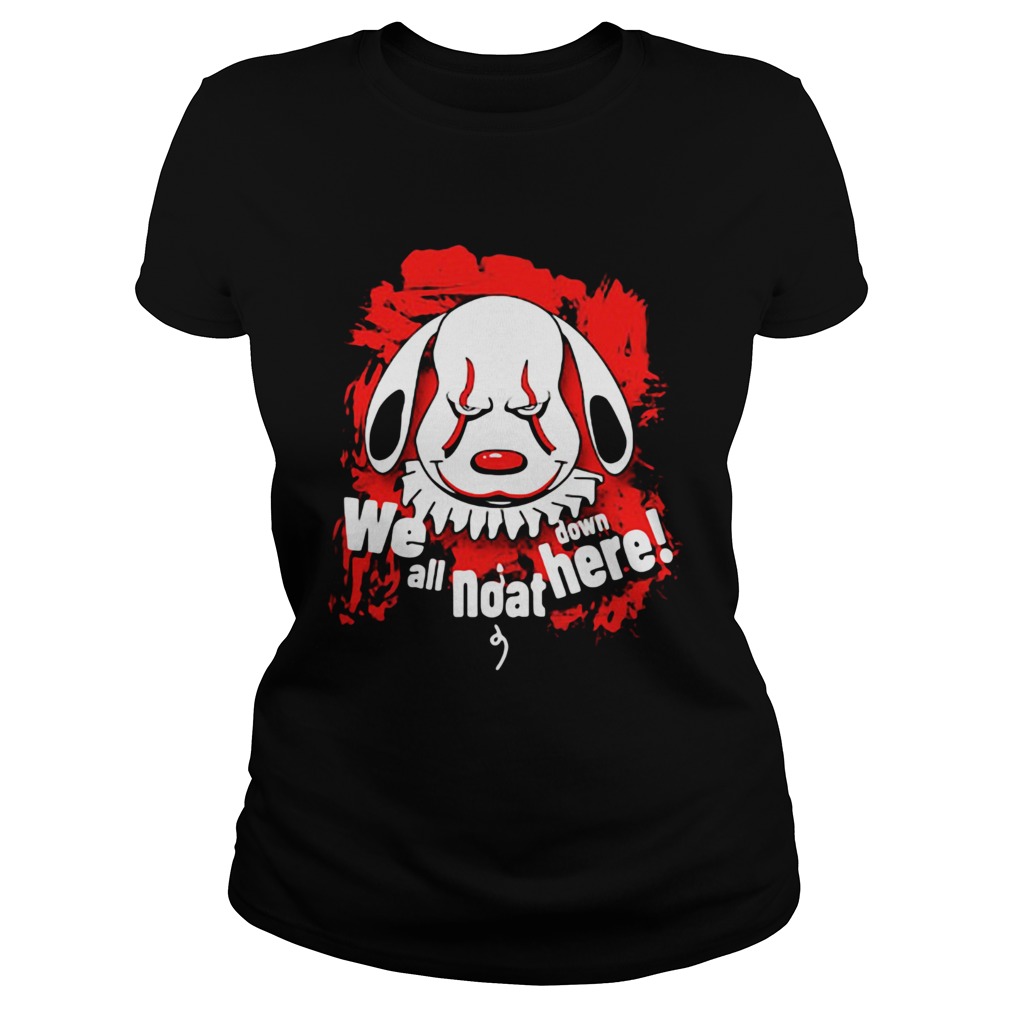 Pennywise dog we all noat down here Classic Ladies