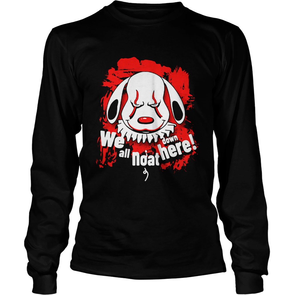 Pennywise dog we all noat down here LongSleeve