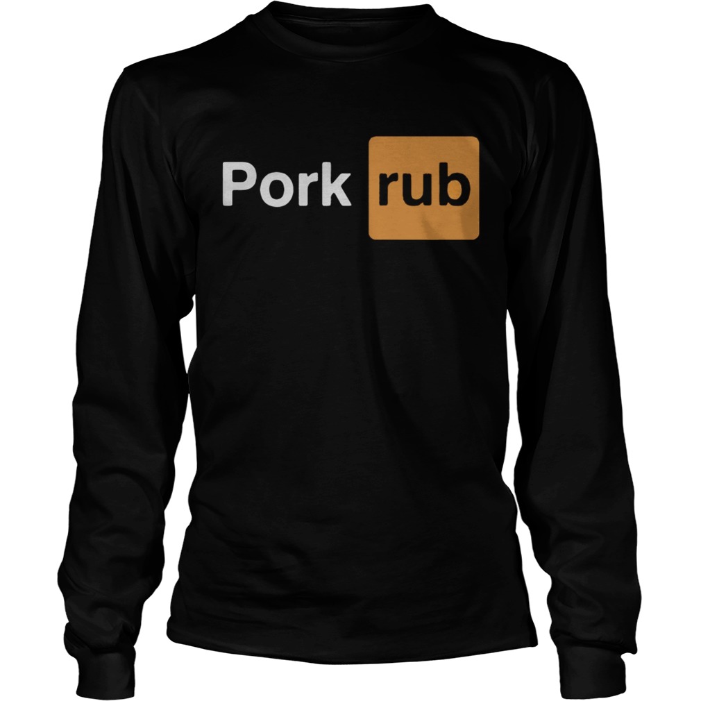 Pornhub Pork rub LongSleeve