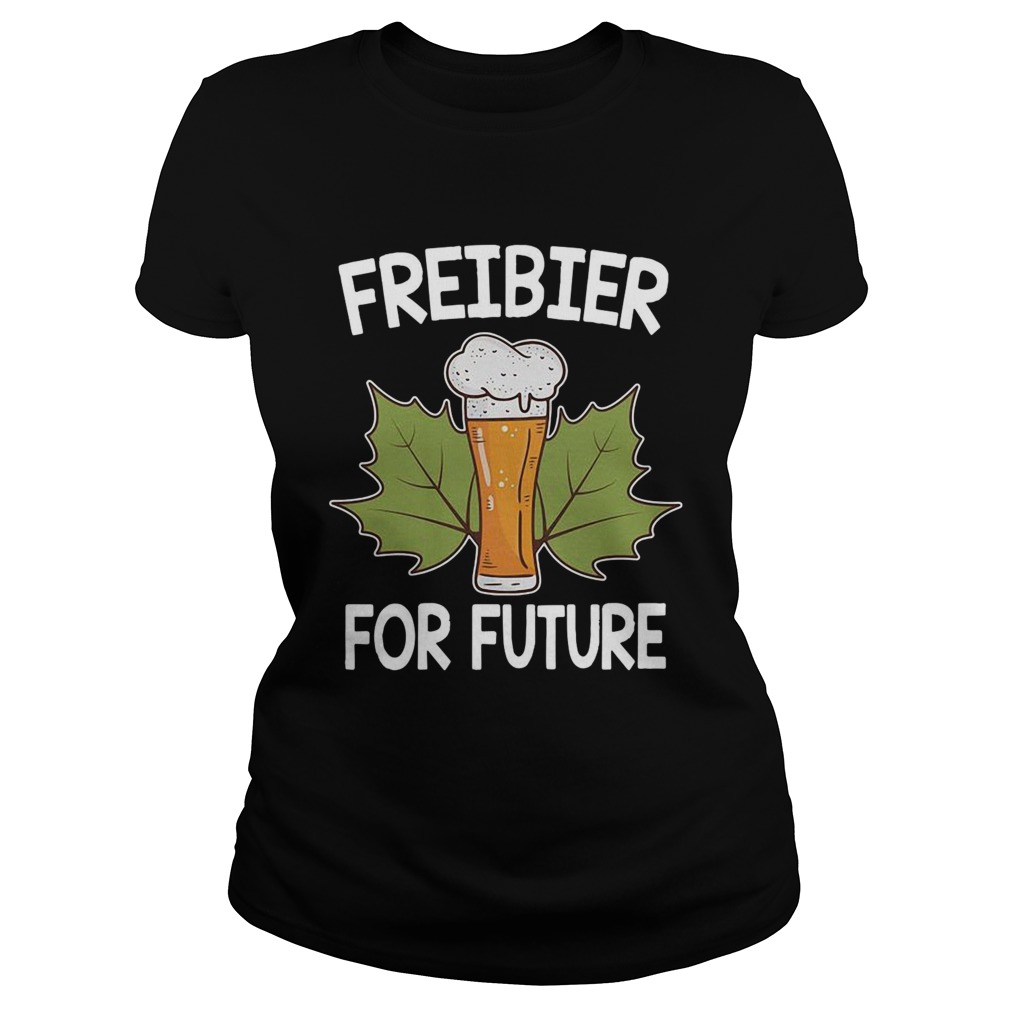 Preibier For Future Shirt Classic Ladies