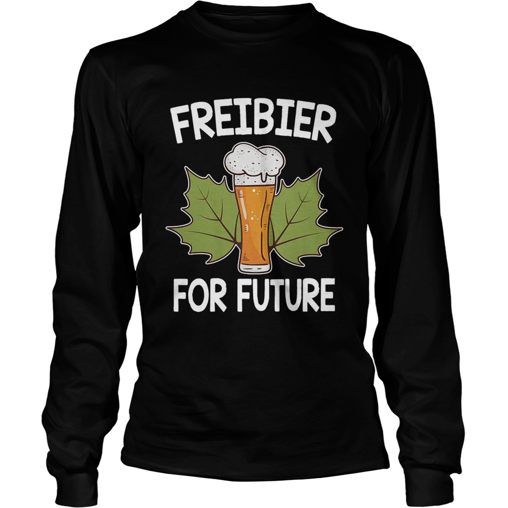 Preibier For Future Shirt LongSleeve