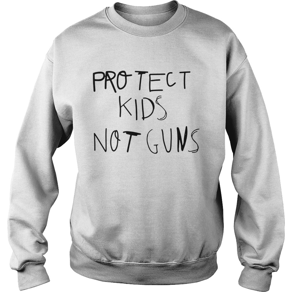 Protect Kids Not Guns Tee Shirt Sweatshirt