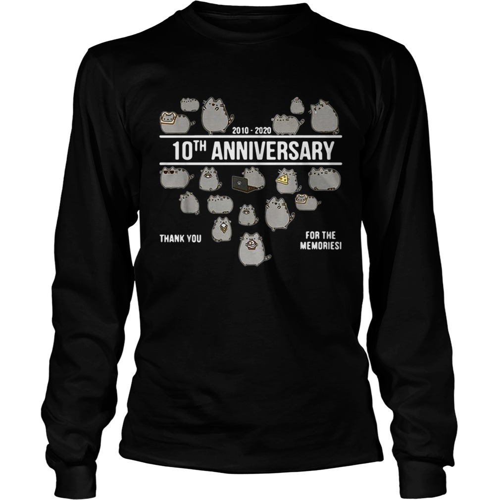 Pusheen 2010 2020 10th Anniversary thank you for the memories LongSleeve