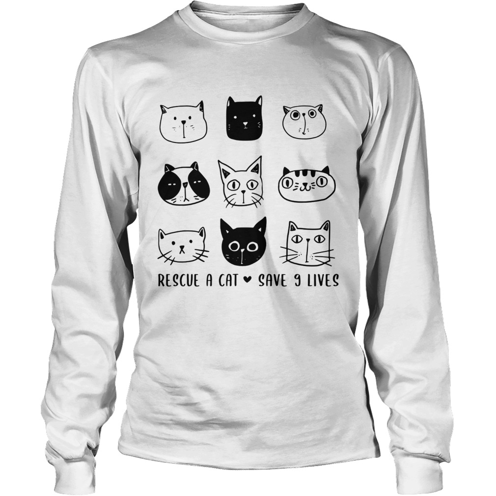 Rescue A Cat Save 9 Lives Cat Lover Gift TShirt LongSleeve