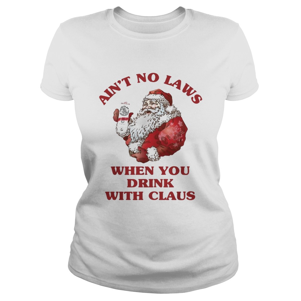 Satan Claus aint no laws when you drink with Claus Classic Ladies