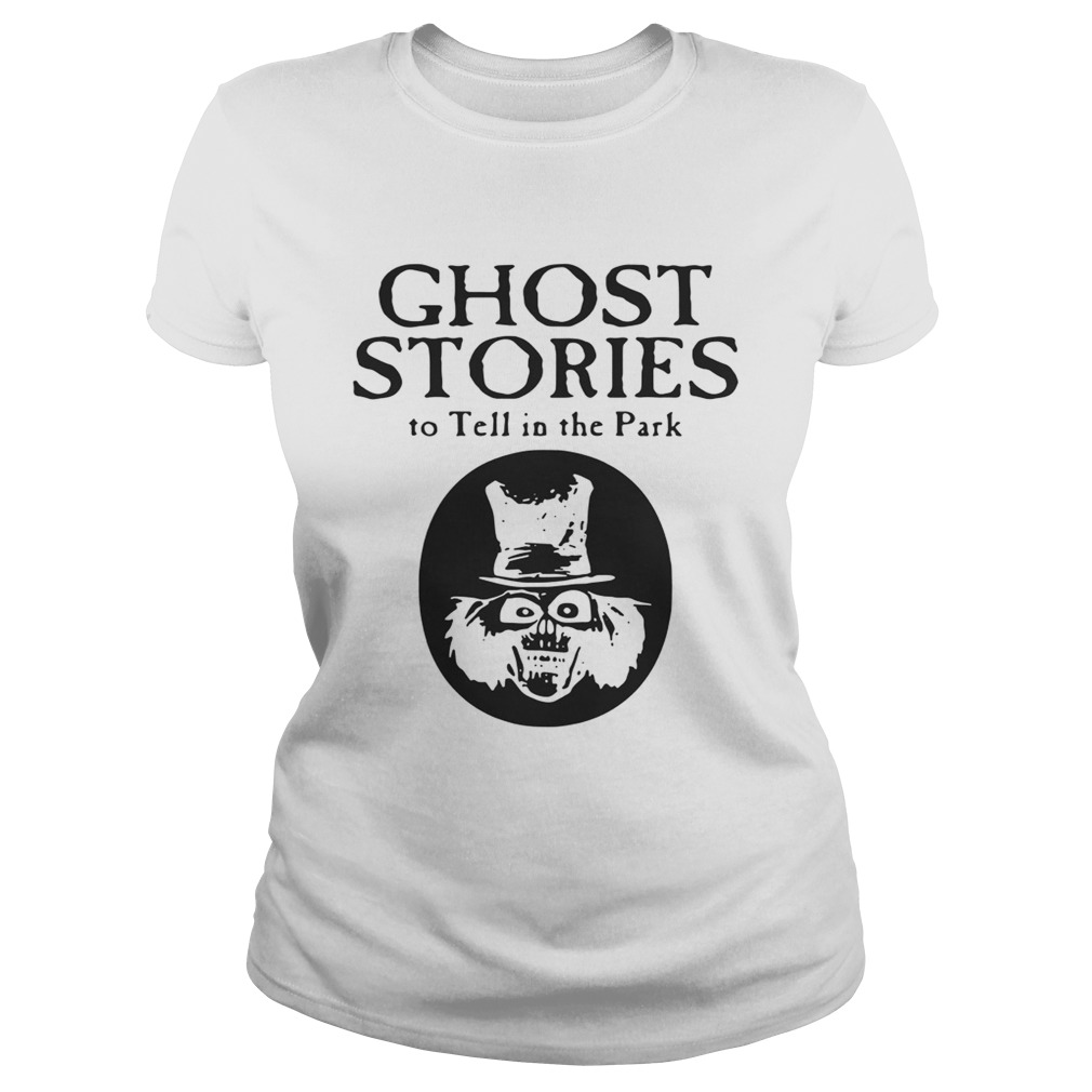 Scary stories ghost stories to Tell in the Park Classic Ladies