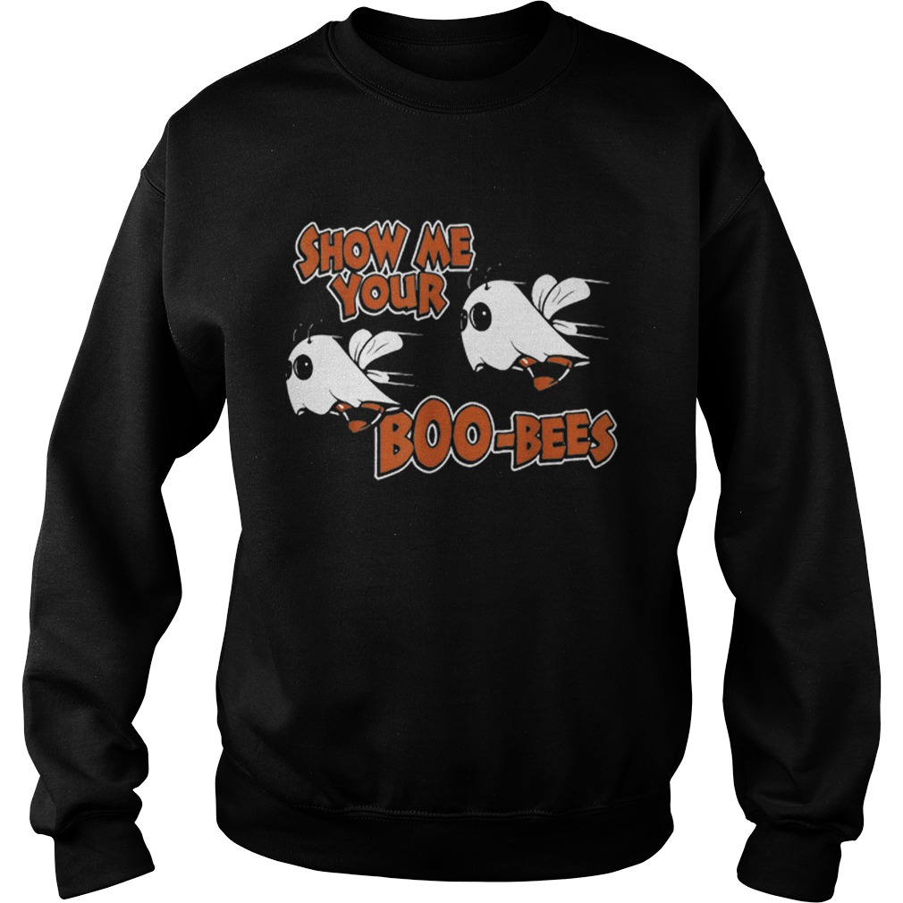 Show Me Your BooBees Ghost Bees Sweatshirt