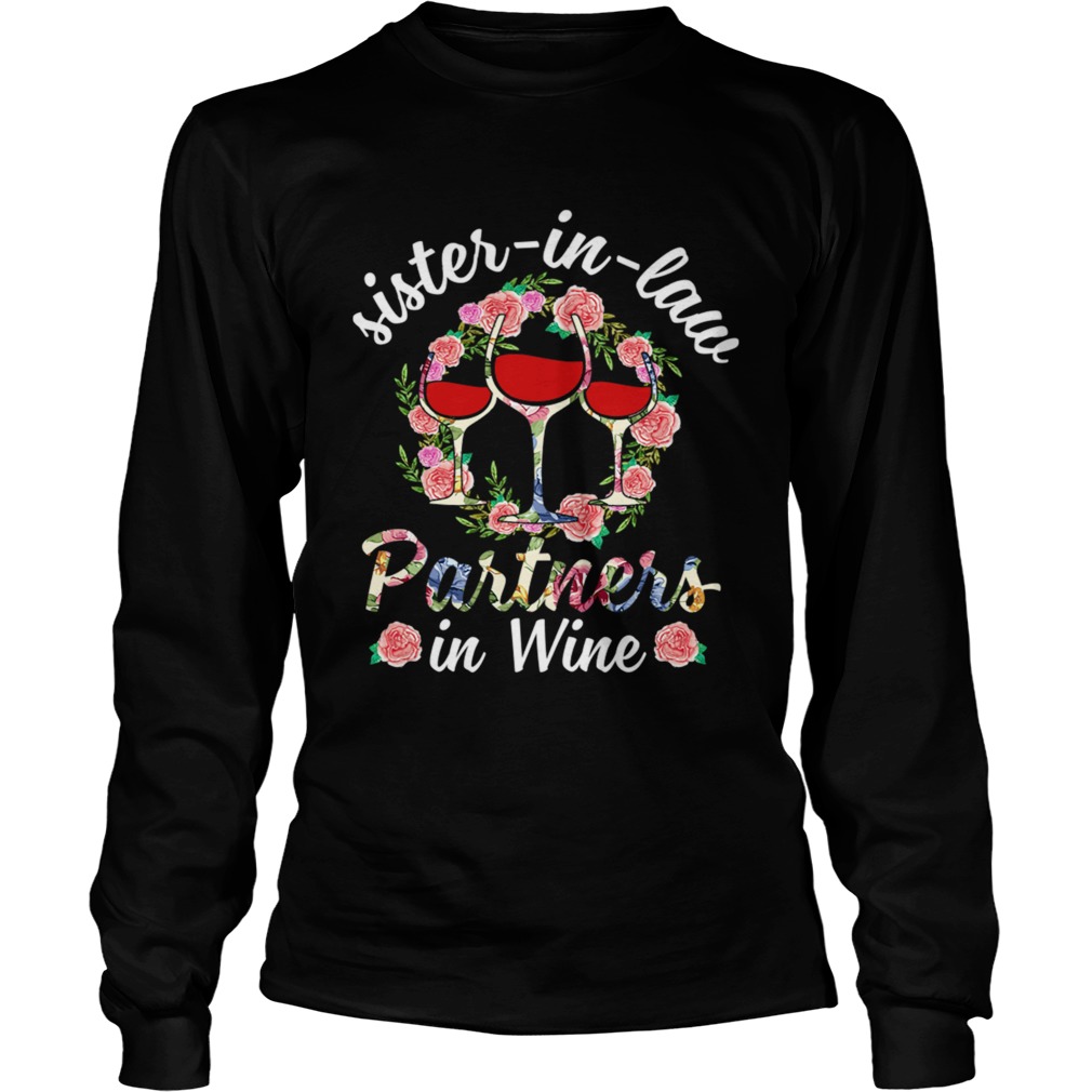 Sister In Law Partners In Wine Funny Women Shirt LongSleeve