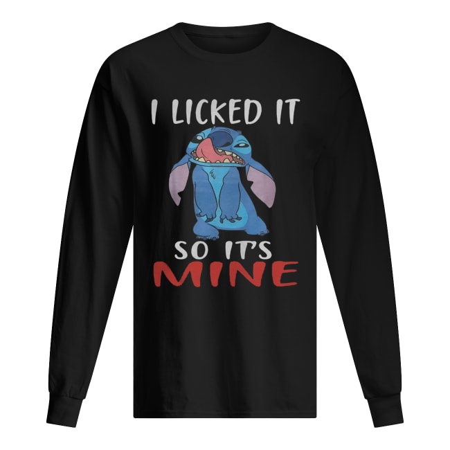 Stitch I licked it so it’s mine Long Sleeved T-shirt 