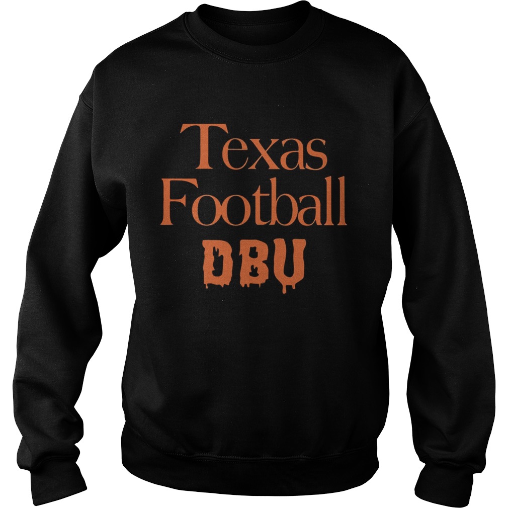 Texas Football DBU Sweatshirt
