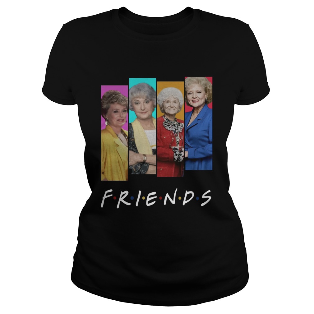 The Golden Girls Friends Shirt Classic Ladies