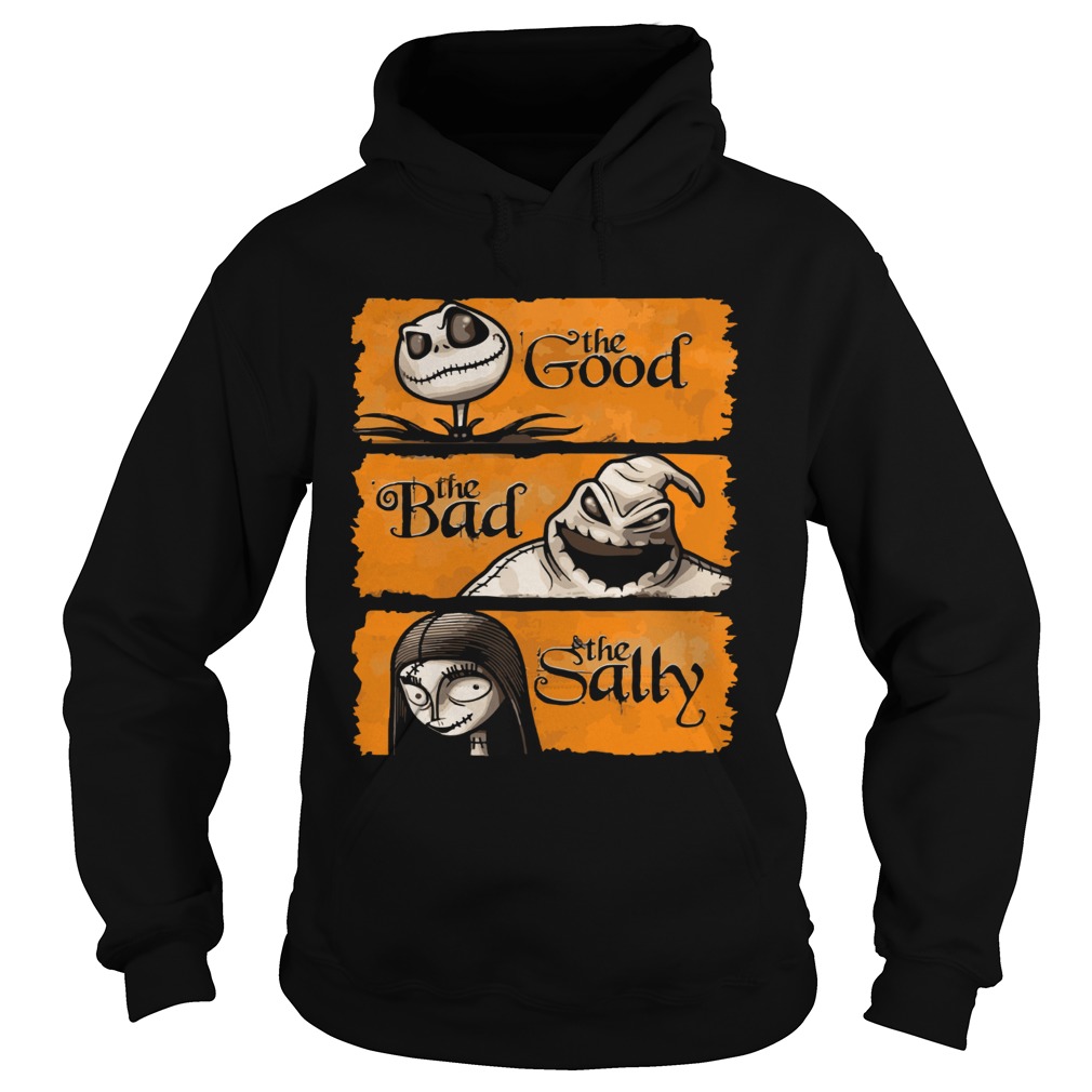 The Good The Bad The Salley List of The Nightmare Before Christmas Shirt Hoodie