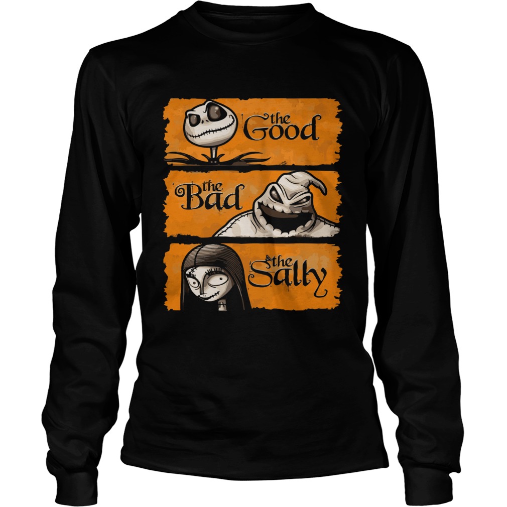 The Good The Bad The Salley List of The Nightmare Before Christmas Shirt LongSleeve