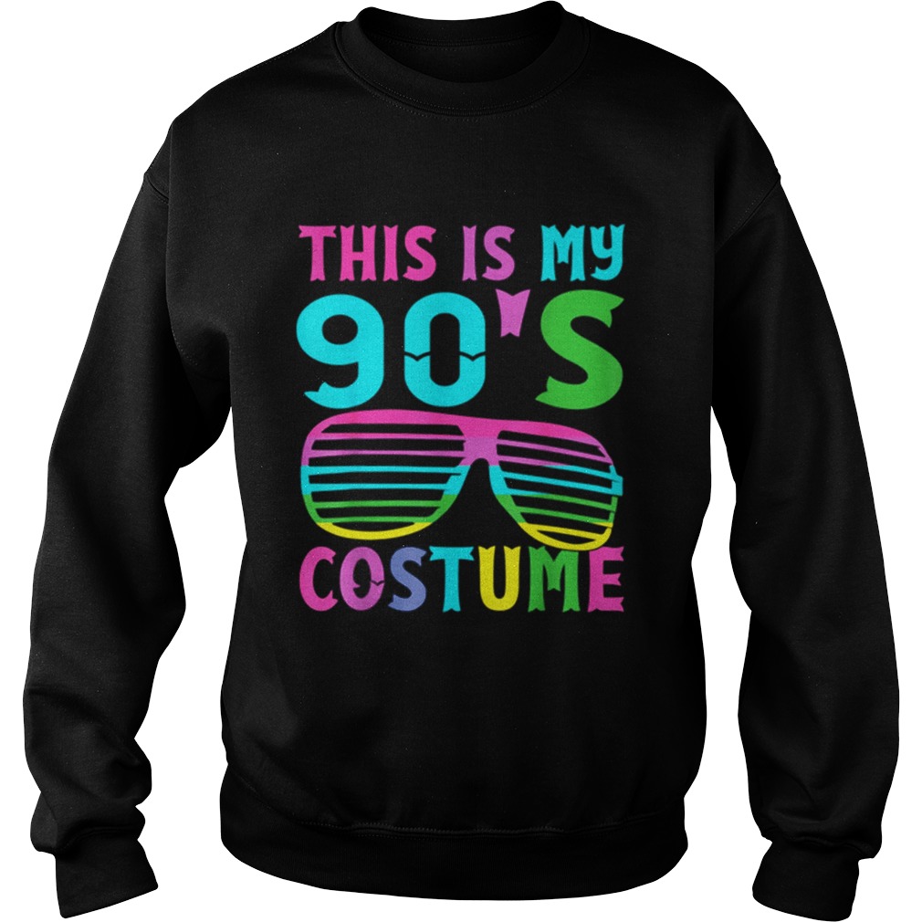 This Is My 90s Costume 1990s Halloween Costume Sweatshirt