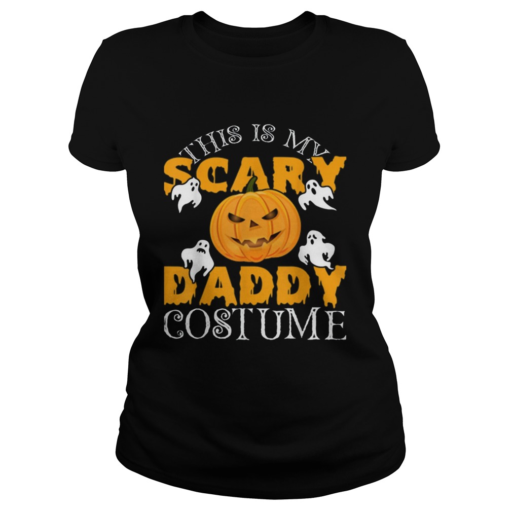This Is My Daddy Costume Sarcastic Daddy Halloween Classic Ladies