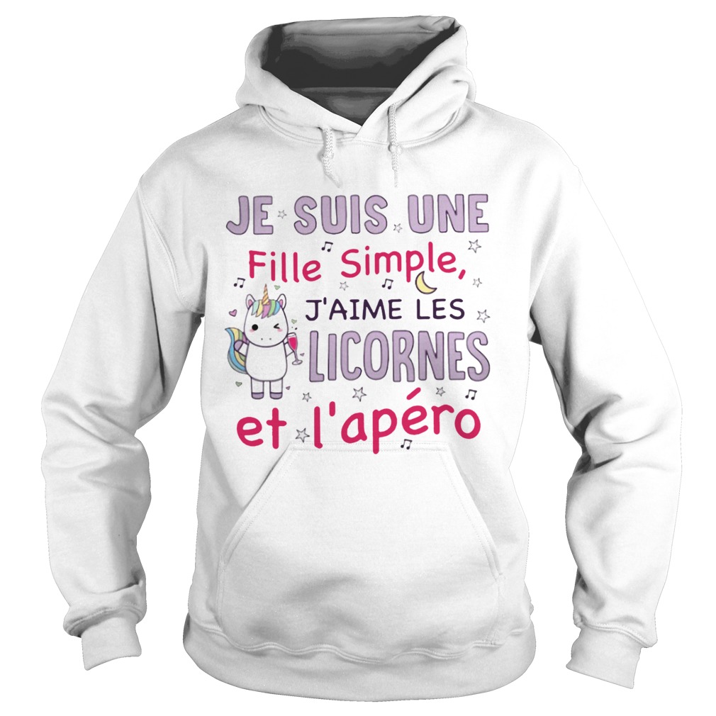 Unicorn Je Suis Une Fille Simple Jaime Les Licornes Et Lapro Shirt Hoodie