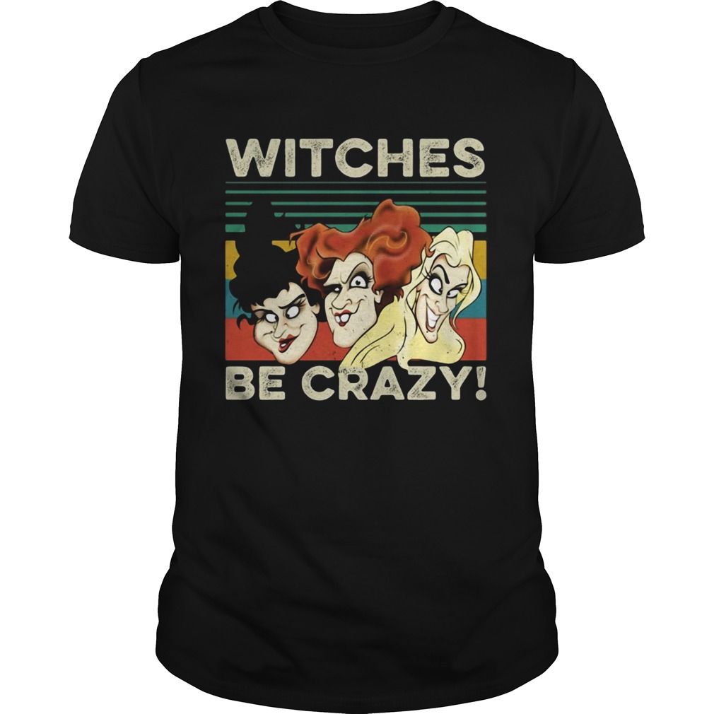 Vintage retro Hocus Pocus witches be crazy shirt