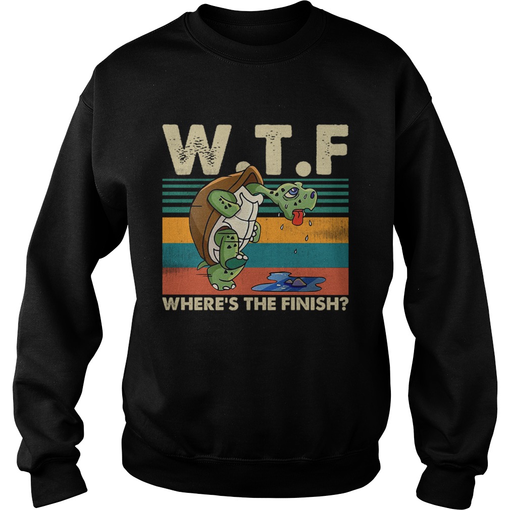 WTF Wheres The Finish Vintage Running Tortoise Sarcasm Shirt Sweatshirt