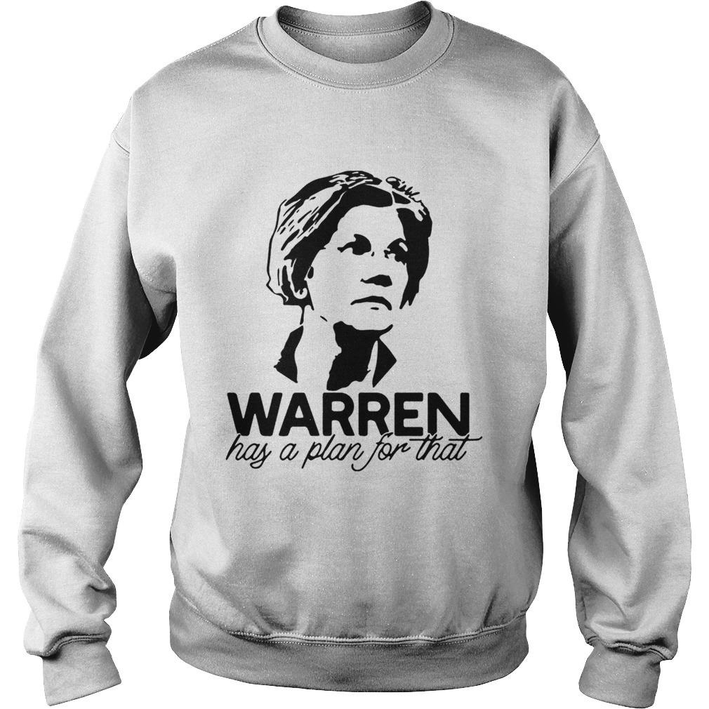 Warren has a plan for that Sweatshirt