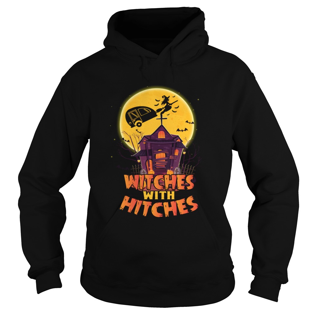 Witches With Hitches Funny Camping Halloween Girls Women tShirt Hoodie