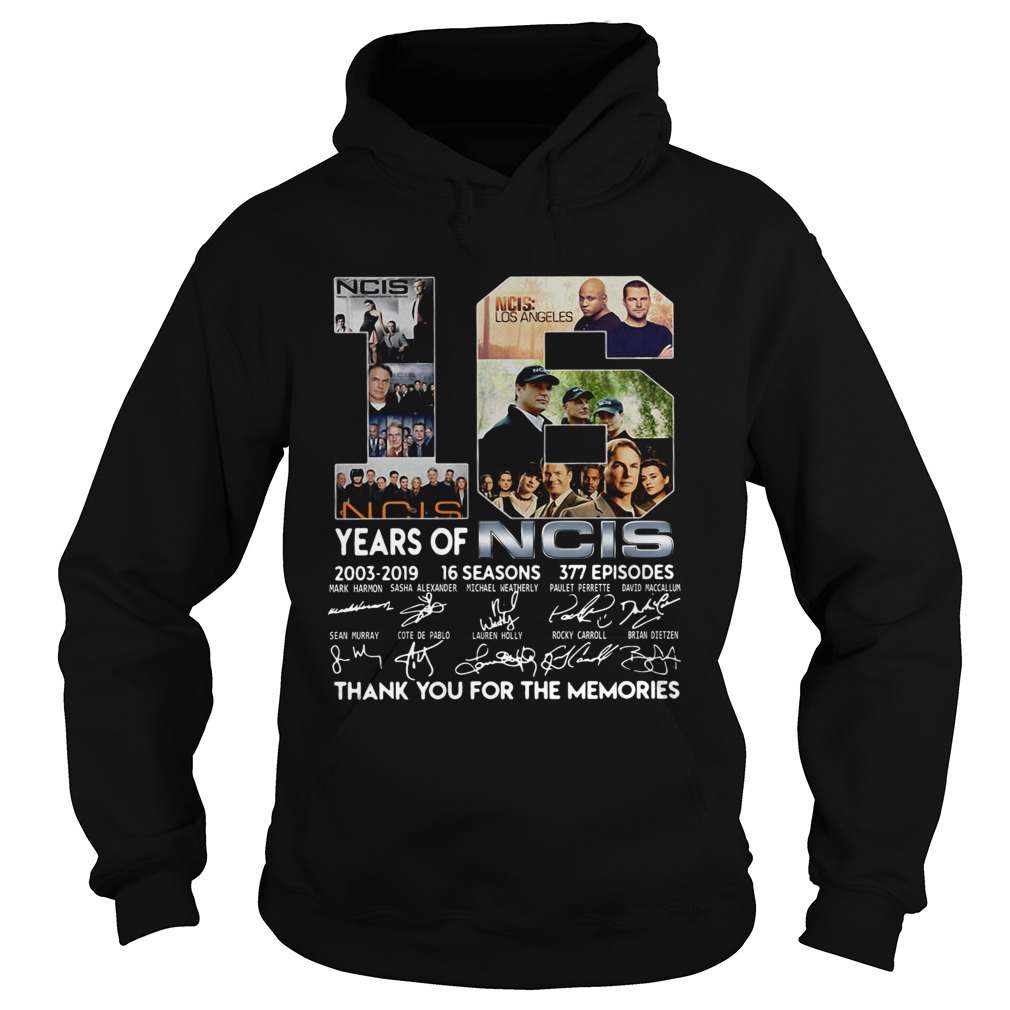 16 Years Of Ncis 20032019 16 Seasons 377 Episodes Thank You For The Memories Shirt Hoodie