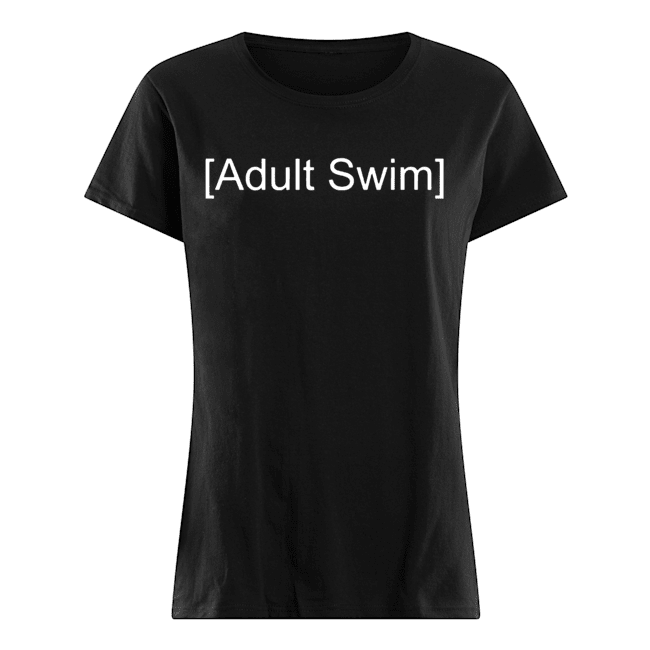 Adult Swim Shirt Classic Women's T-shirt
