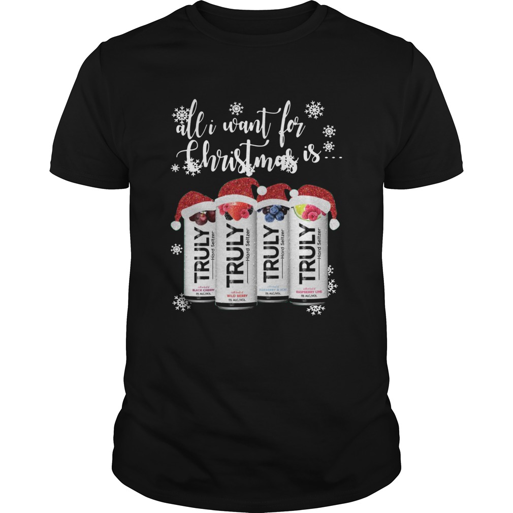 All I Want For Christmas Is Truly Beer Christmas shirt