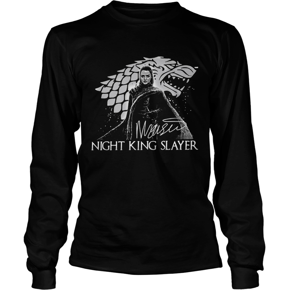 Arya Stark Night King Slayer signature LongSleeve