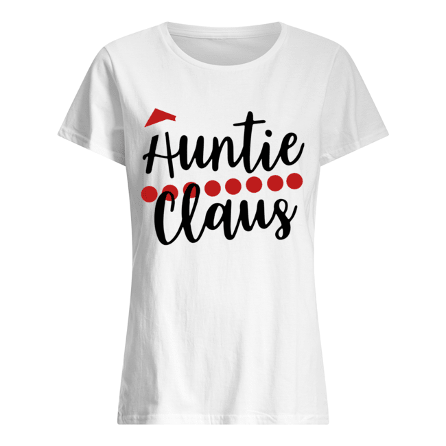 Auntie Claus Christmas Shirt Classic Women's T-shirt
