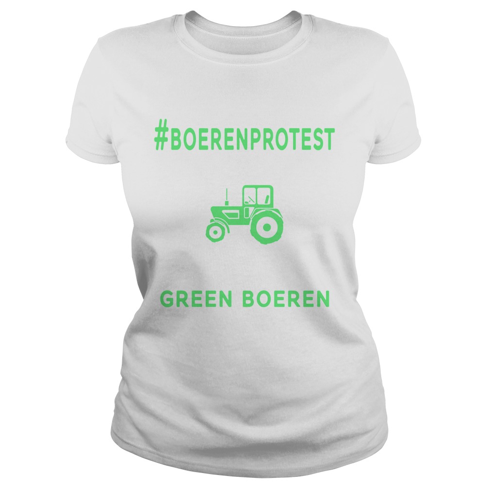Boeren Protest Green Boeren Dutch Famers Protest Netherlands T Classic Ladies