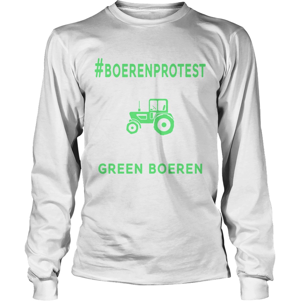 Boeren Protest Green Boeren Dutch Famers Protest Netherlands T LongSleeve