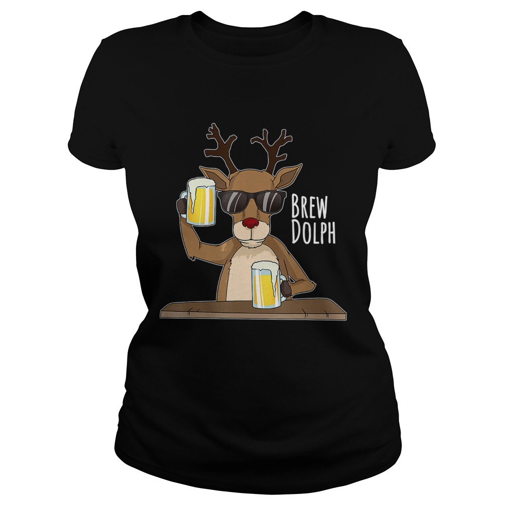 Brew Dolph Rudolph Christmas Holiday TShirt Classic Ladies