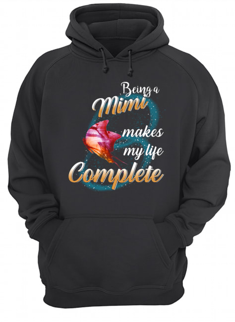 Butterfly Being A Mimi Makes My Life Complete T-Shirt Unisex Hoodie