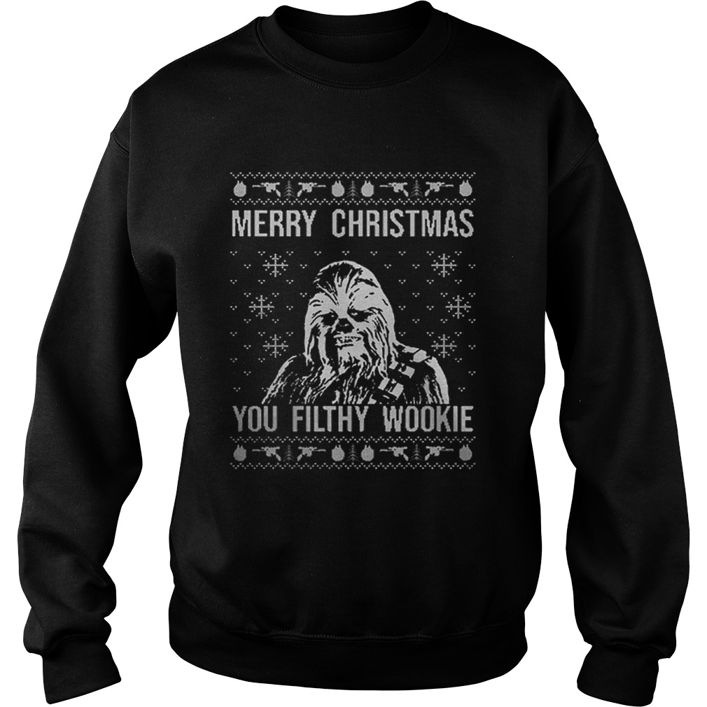 Chewbacca Merry Christmas You Filthy Wookie Sweatshirt