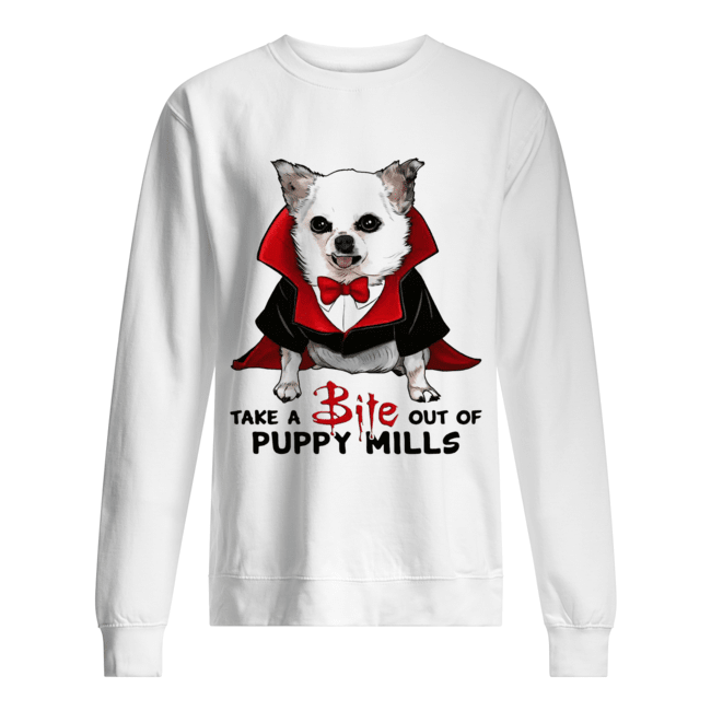 Chihuahua take a bite out of puppy mills Unisex Sweatshirt
