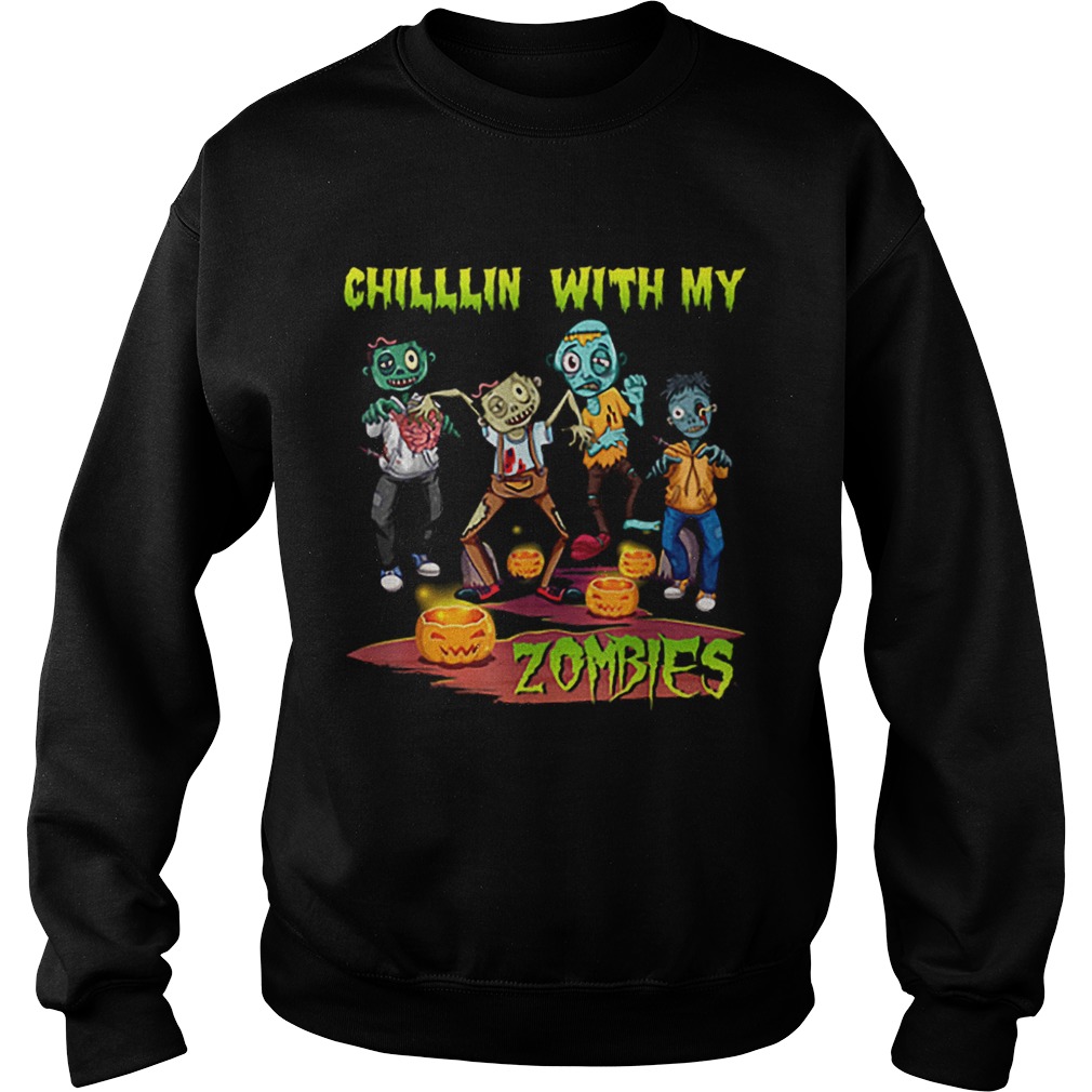 Chillin With My Zombies Halloween Sweatshirt