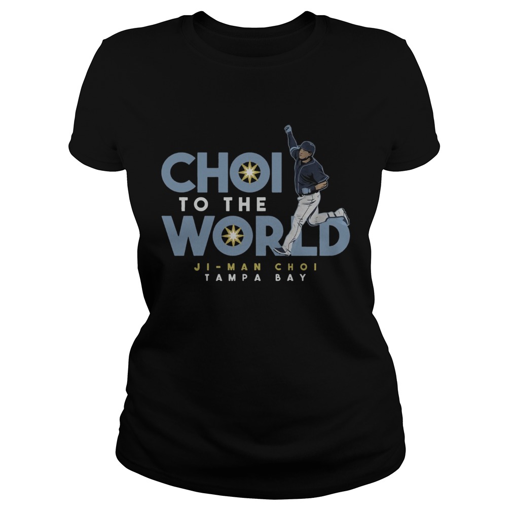 Choi To The World Jiman Choi Tampa Bay Shirt Classic Ladies