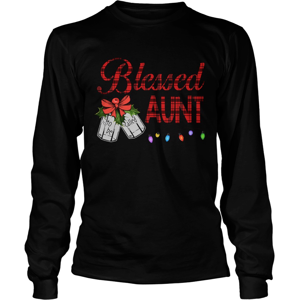 Christmas Blessed To Be Called Aunt TShirt LongSleeve