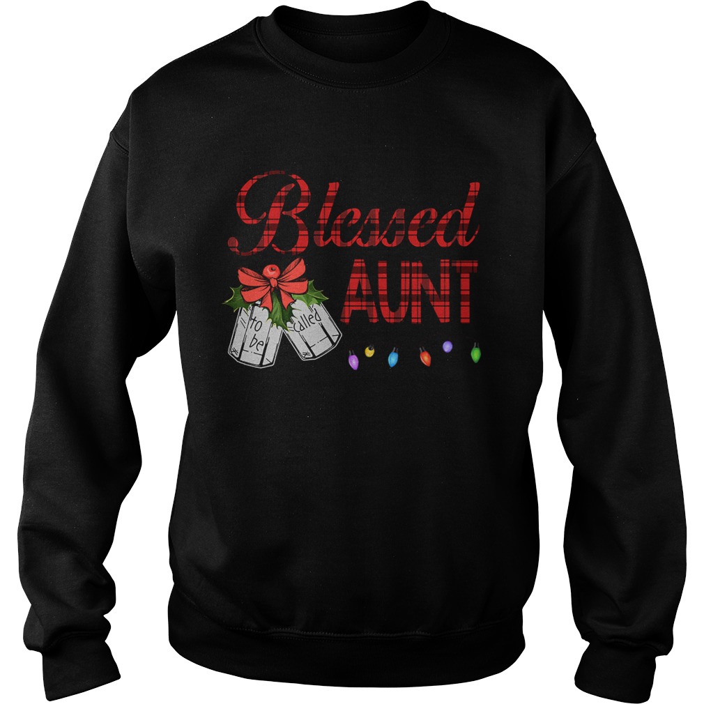 Christmas Blessed To Be Called Aunt TShirt Sweatshirt