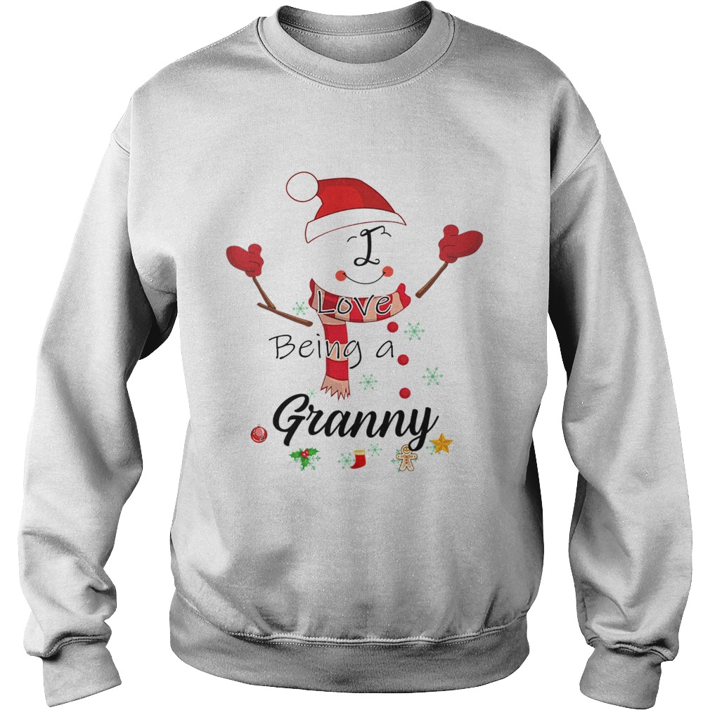 Christmas I Love Being A Granny Snowman TShirt Sweatshirt