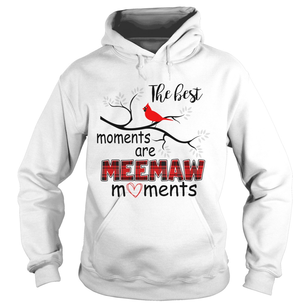 Christmas The Best Moments Are Meemaw Moments TShirt Hoodie