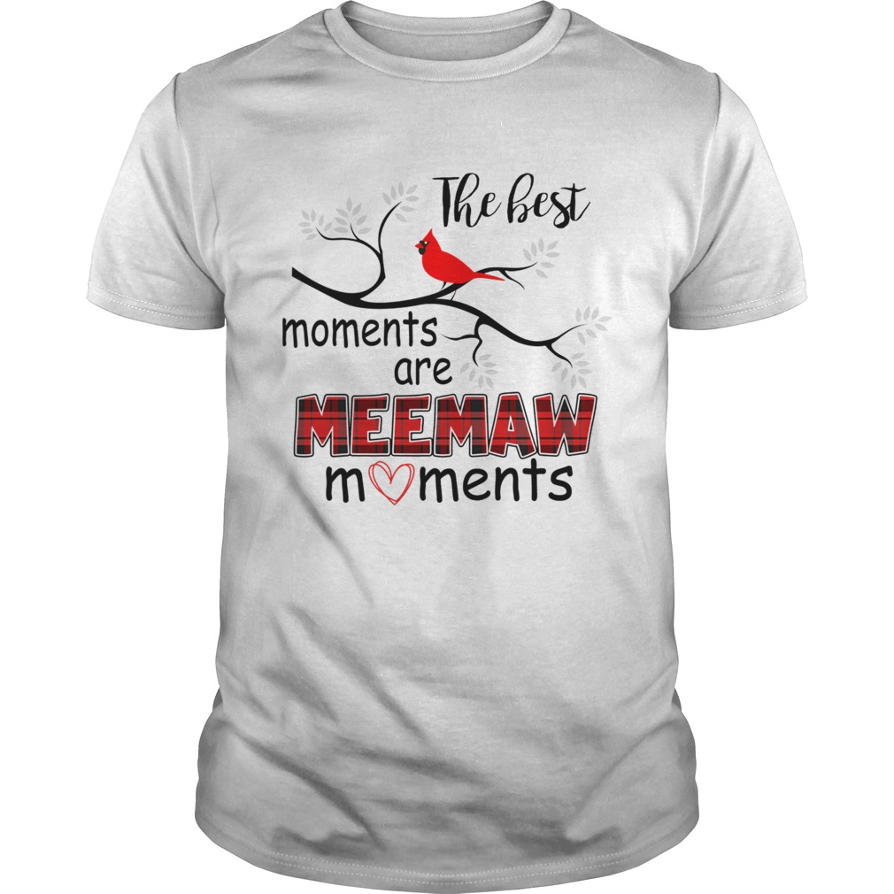 Christmas The Best Moments Are Meemaw Moments TShirt