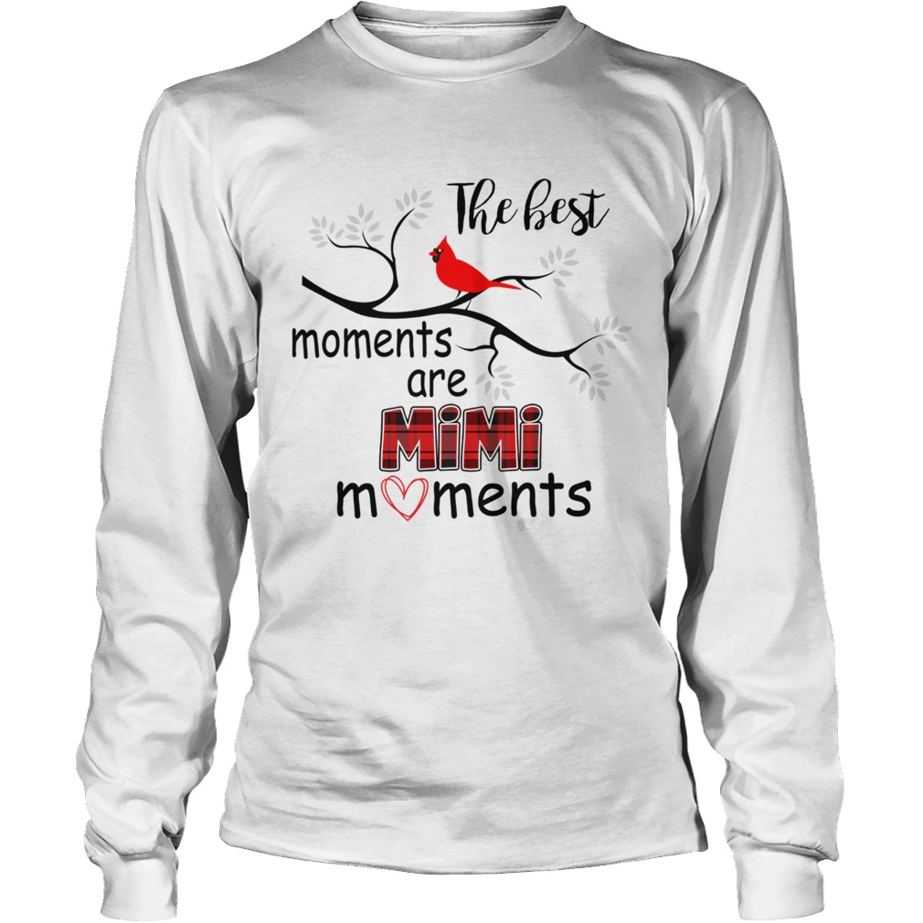 Christmas The Best Moments Are Mimi Moments TShirt LongSleeve