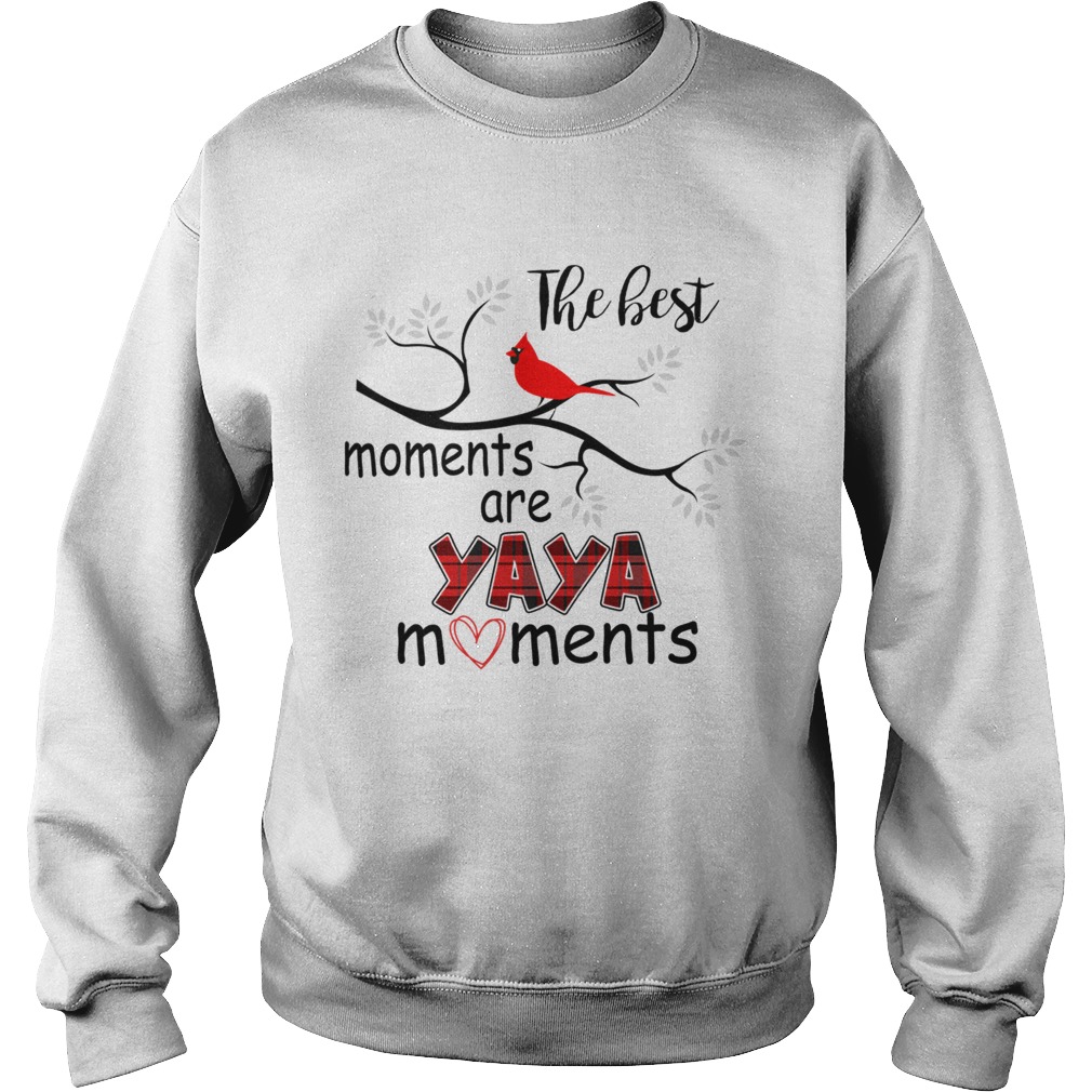 Christmas The Best Moments Are Yaya Moments TShirt Sweatshirt