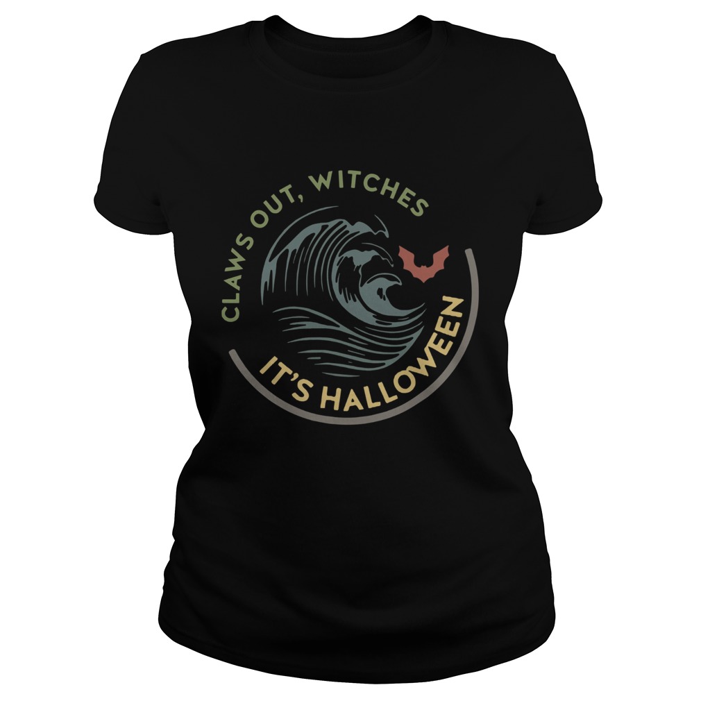 Claws out witches its Halloween vintage Classic Ladies