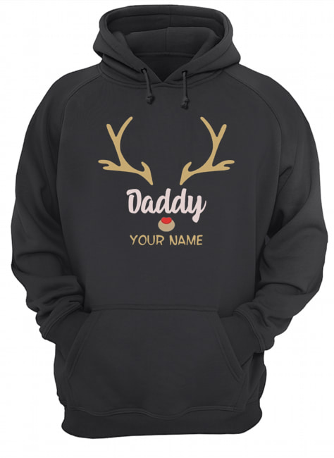 Custom Name Daddy Rudolph Reindeer Family Christmas T-Shirt Unisex Hoodie