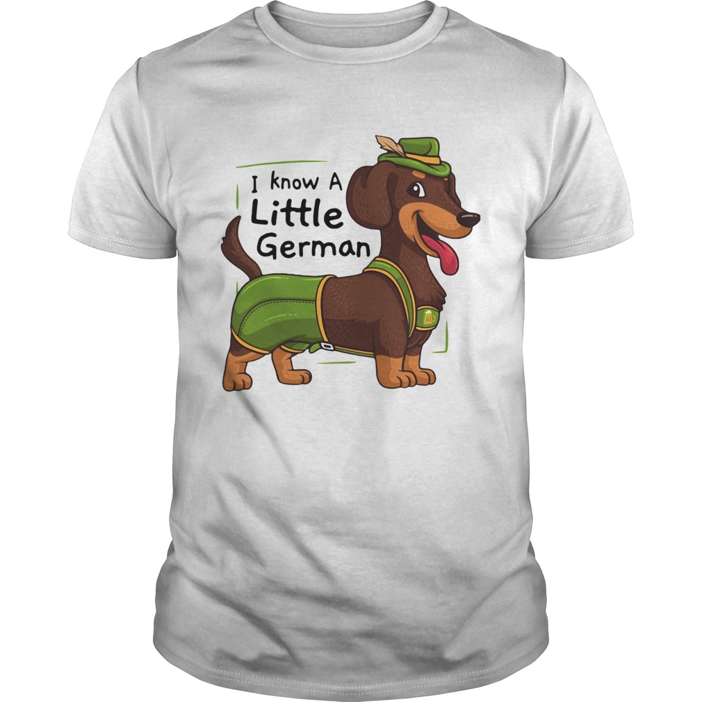 Dachshund I Know A Little German Shirt