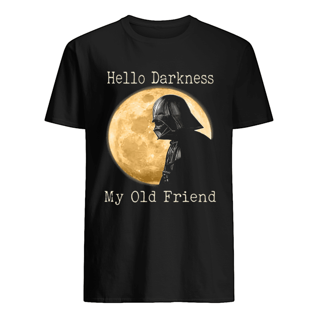 Darth Vader moon Hello darkness my old friend shirt