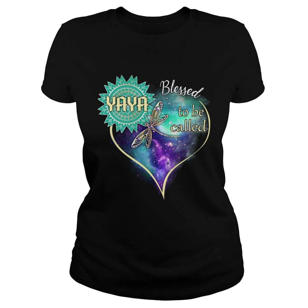 Dragonfly Blessed To Be Called Yaya TShirt Classic Ladies