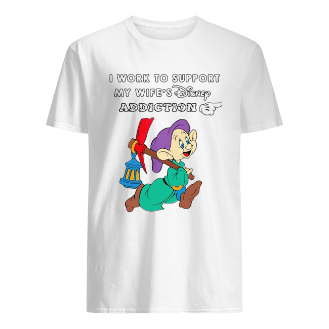 Dwarfs Sleepy I work to support my wife’s Disney addiction shirt